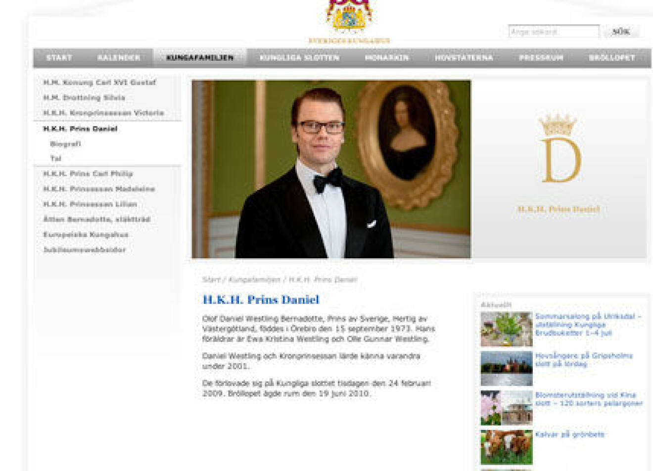 Här presenteras prins Daniel på hovets hemsida.